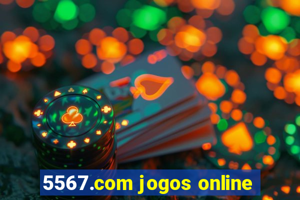 5567.com jogos online